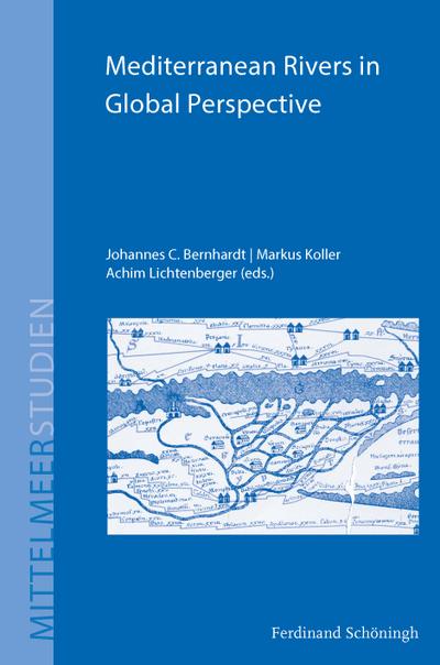 Mediterranean Rivers in Global Perspective - Markus Koller