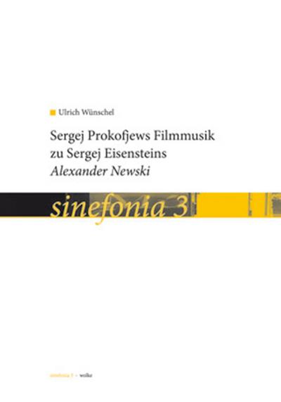 Wünschel, U: Sergej Prokowjews Filmmusik zu Sergej Eisenstei - Unknown Author