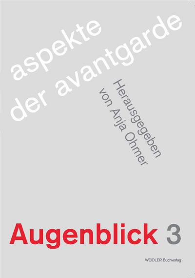 AUGENBLICK, 3. Jahrgang: Neudruck der Ausgabe von 1958 - Desconocido