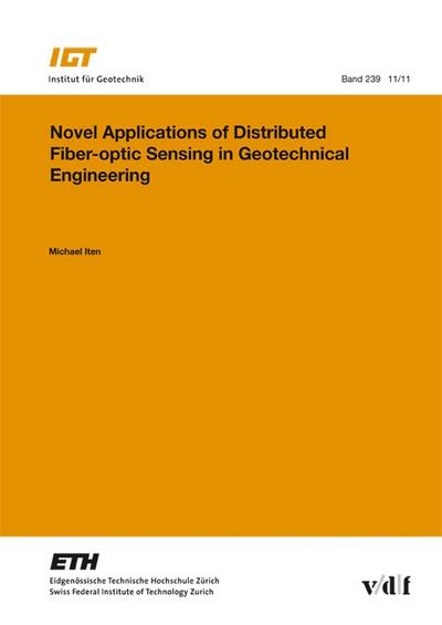 Novel Applications of Distributed Fiber-optic Sensing in Geotechnical - Michael Iten