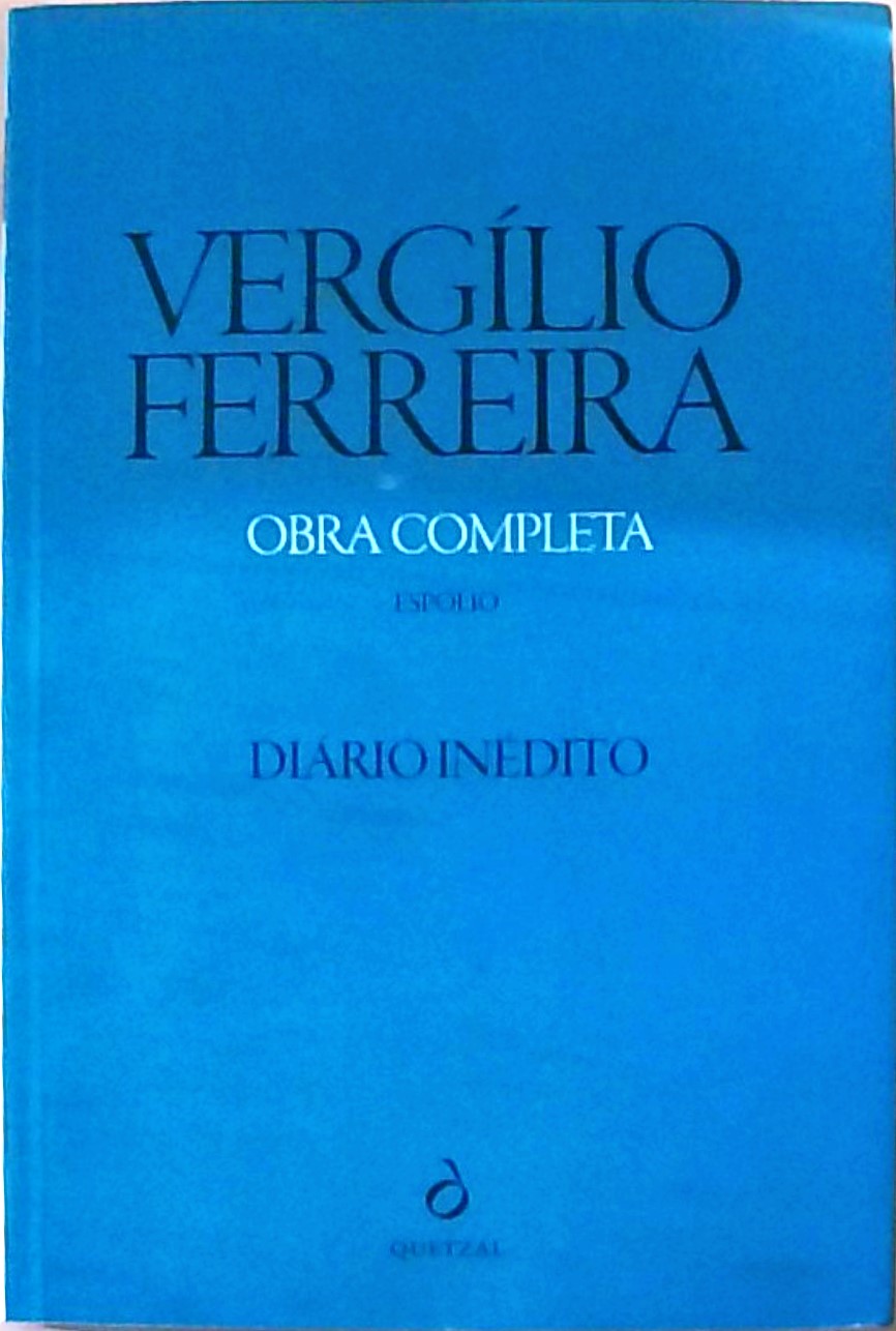 Diário inédito (portugiesisch) - Vergílio, Ferreira