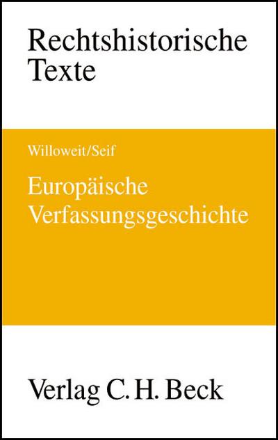 Europäische Verfassungsgeschichte : Mit zweisprachigen Originaltexten - Dietmar Willoweit