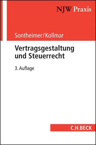 Vertragsgestaltung und Steuerrecht - Jürgen Sontheimer