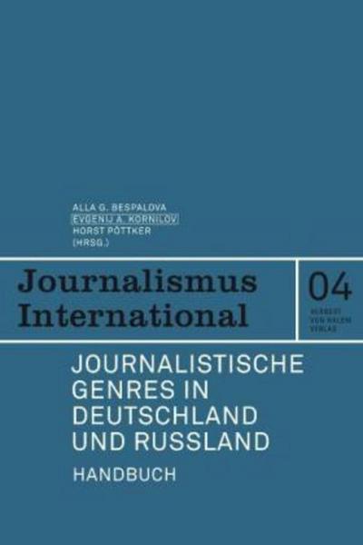 Journalistische Genres in Deutschland und Russland : Handbuch - Alla G. Bespalowa