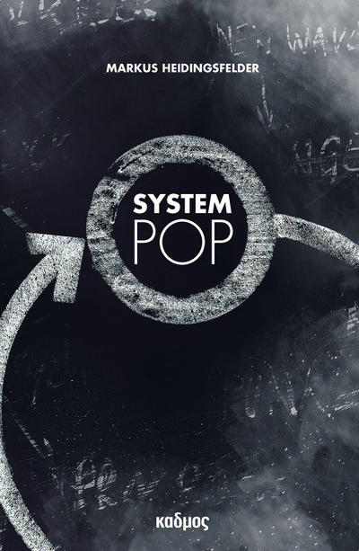 System Pop - Markus Heidingsfelder