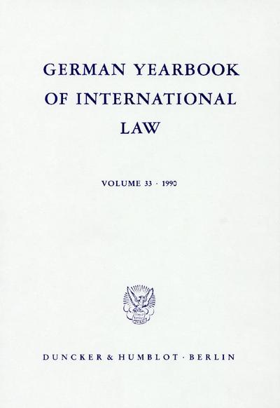 German Yearbook of International Law / Jahrbuch für Internationales Recht. : Vol. 33 (1990). - Jost Delbrück