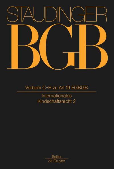 Vorbemerkungen C-H zu Art. 19 EGBGB : (Internationales Kindschaftsrecht 2)