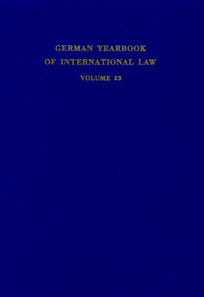 German Yearbook of International Law / Jahrbuch für Internationales Recht. : Vol. 23 (1980). - Jost Delbrück