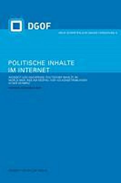 Politische Inhalte im Internet : Angebot und Nachfrage politischer Inhalte im World Wide Web am Beispiel von Volksabstimmungen in der Schweiz. Diss. - Patrick Rademacher