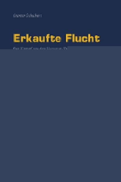 Erkaufte Flucht : Der Kampf um den Haavara-Transfer - Günter Schubert
