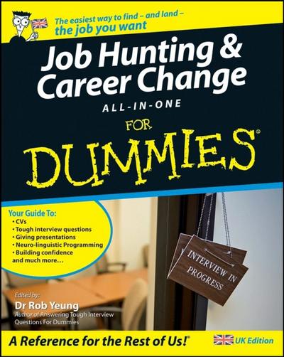 Job-Hunting and CareerChange All-In-One For Dummies - Rob Yeung