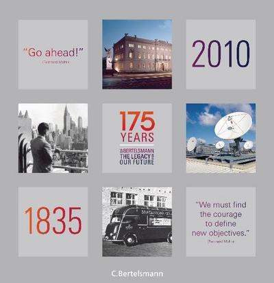 175 Years of Bertelsmann - The Legacy for Our Future, w. DVD-ROM : Bertelsmann AG - Bertelsmann SE & Co. KGaA