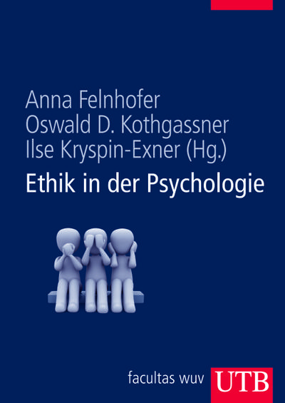 Ethik in der Psychologie - Anna Felnhofer