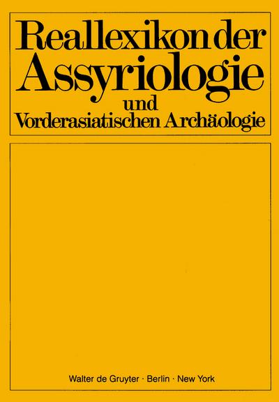 Reallexikon der Assyriologie und Vorderasiatischen ArchÃ¤ologie / Reallexikon der Assyriologie und Vorderasiatischen ArchÃ¤ologie. Bd 12/Lieferung 7/8 - Gabriella Frantz-Szabo