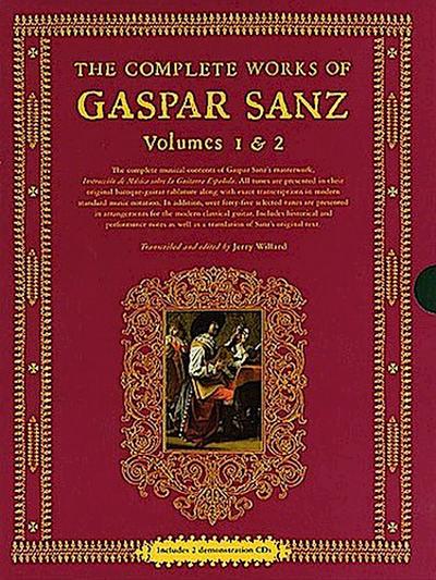 The Complete Works of Gaspar Sanz - Volumes 1 & 2 (2 Books with Online Audio) [With 2 CDs] - Gaspar Sanz