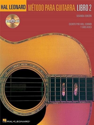 Spanish Edition: Hal Leonard Metodo Para Guitarra - Libro 2: Book/Online Audio - Will Schmid