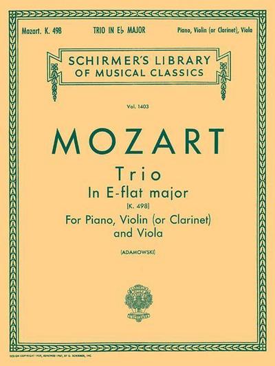 Trio No. 7 in E Flat, K.498: Schirmer Library of Classics Volume 1403 Score and Parts - Wolfgang Amadeus Mozart