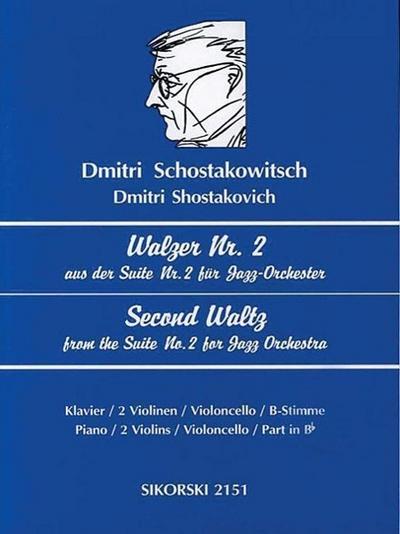 Schostakowitsch: Walzer Nr. 2/Second Waltz: Aus Der Suite Nr. 2 Fur Jazz-Orchester Fur 2-5 Instrumente/Second Waltz from the Suite No. 2 for Jazz Orch - Dmitri Shostakovich