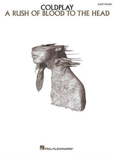 Coldplay: A Rush of Blood to the Head - Coldplay