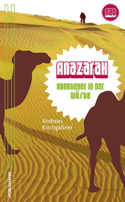 Anazarah : Abenteuer in der Wüste - Andreas Kirchgäßner