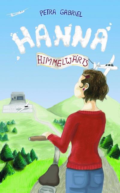 Hanna himmelwärts - Petra Gabriel