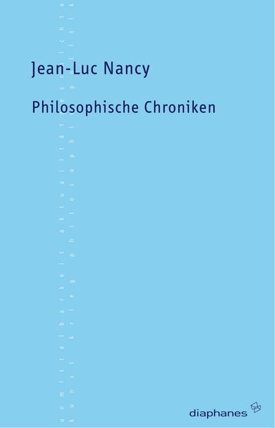 Philosophische Chroniken : TransPositionen - Jean-Luc Nancy