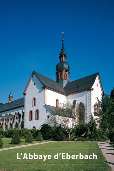 L'Abbaye d'Eberbach - Wolfgang Einsingbach