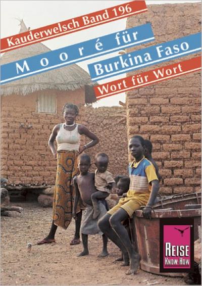 Moore für Burkina Faso Wort für Wort - Jul M. Sanwidi