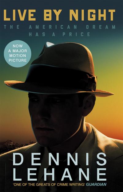 Live by Night - Dennis Lehane