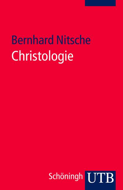 Christologie - Bernhard Nitsche