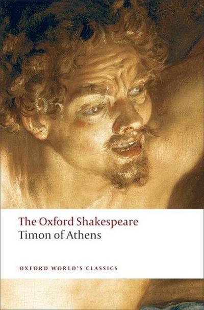 Timon of Athens: The Oxford Shakespeare - William Shakespeare