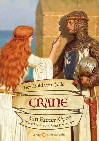 Crane : Ein Ritter-Epos - Berthold von Holle