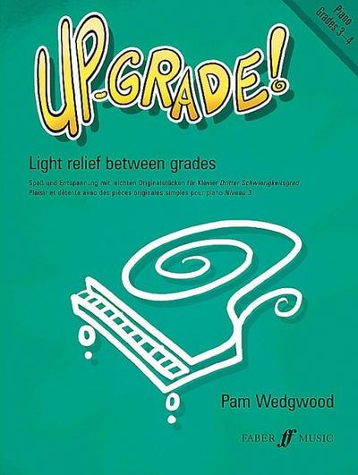 Up-Grade! Piano : Grades 3-4 - Pam Wedgwood