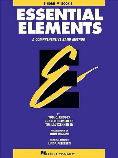 Essential Elements Book 1 - F Horn - Rhodes Biers