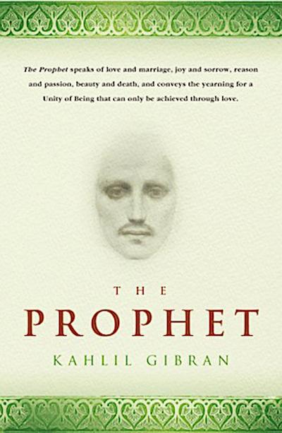 The Prophet - Khalil Gibran