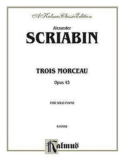 Trois Morceaux - Alexander Scriabin