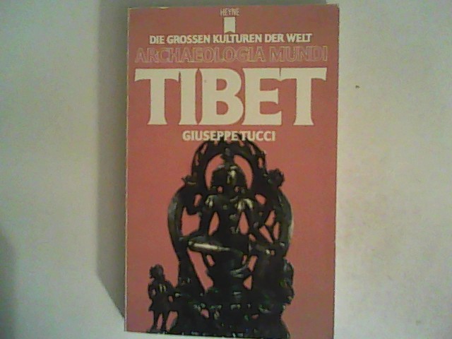 Tibet, Archaeologia mundi ; 17 - Tucci, Giuseppe