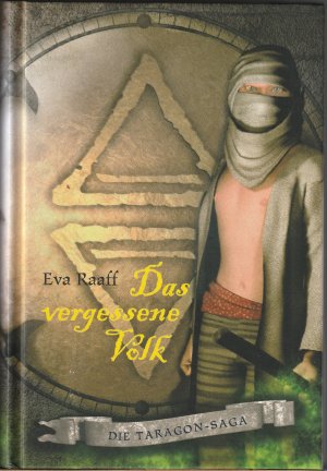 Das vergessene Volk - Die Taragon-Saga - Raaff, Eva