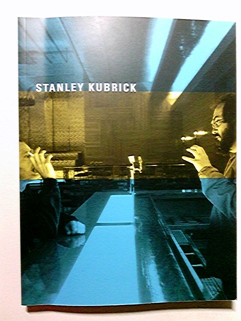 Stanley Kubrick : [in connection with the Exhibition Stanley Kubrick - an exhibition of Deutsches Filmmuseum and Deutsches Architektur-Museum, Frankfurt am Main in cooperation with the Stanley Kubrick Estate, Christiane Kubrick]. Deutsches Filmmuseum Frankfurt am Main ; DAM, Deutsches Architektur-Museum. [Picture and text ed. Bernd Eichhorn . Ed. for English Jeremy Gaines ; Julian Namé. Transl. Alexandra Köppencastrop .] / Kinematograph ; No. 20; Schriftenreihe des Deutschen Filmmuseums Frankfurt am Main - Eichhorn, Bernd (Herausgeber)