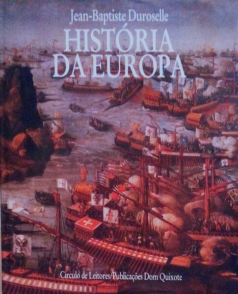 HISTÓRIA DA EUROPA. - DUROSELLE. (Jean-Baptiste)