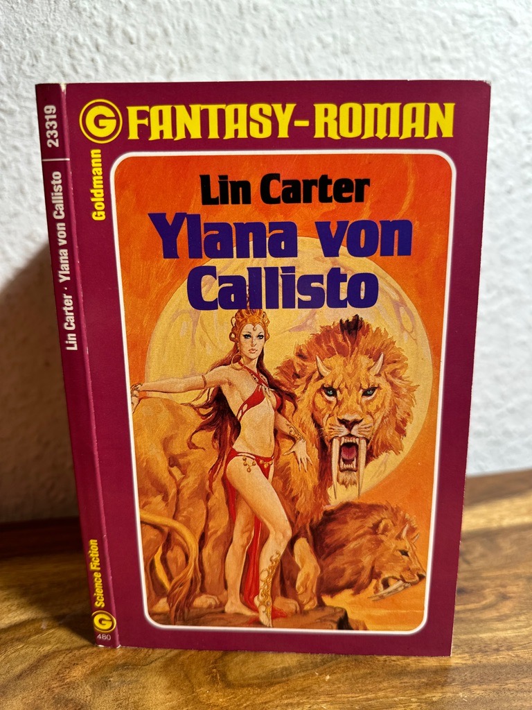 Ylana von Callisto. Callisto-Saga Band 7. Fantasy Roman. Aus dem Amerikanischen von Heinz Nagel. - Carter, Lin