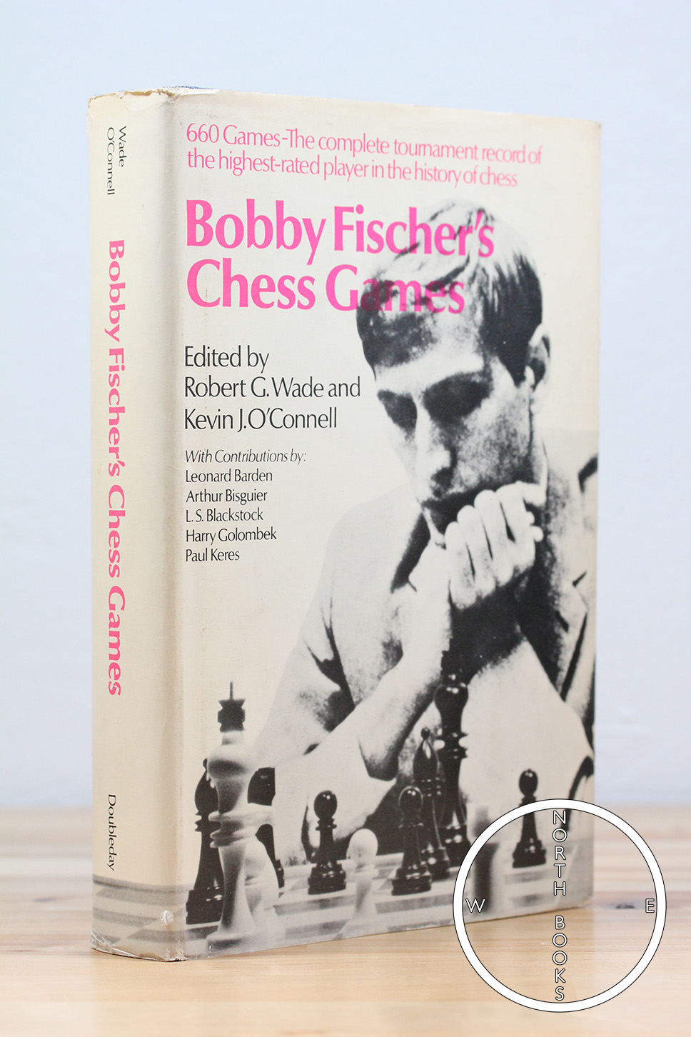 Bobby Fischer's Chess Games. Doubleday. 1972. First 