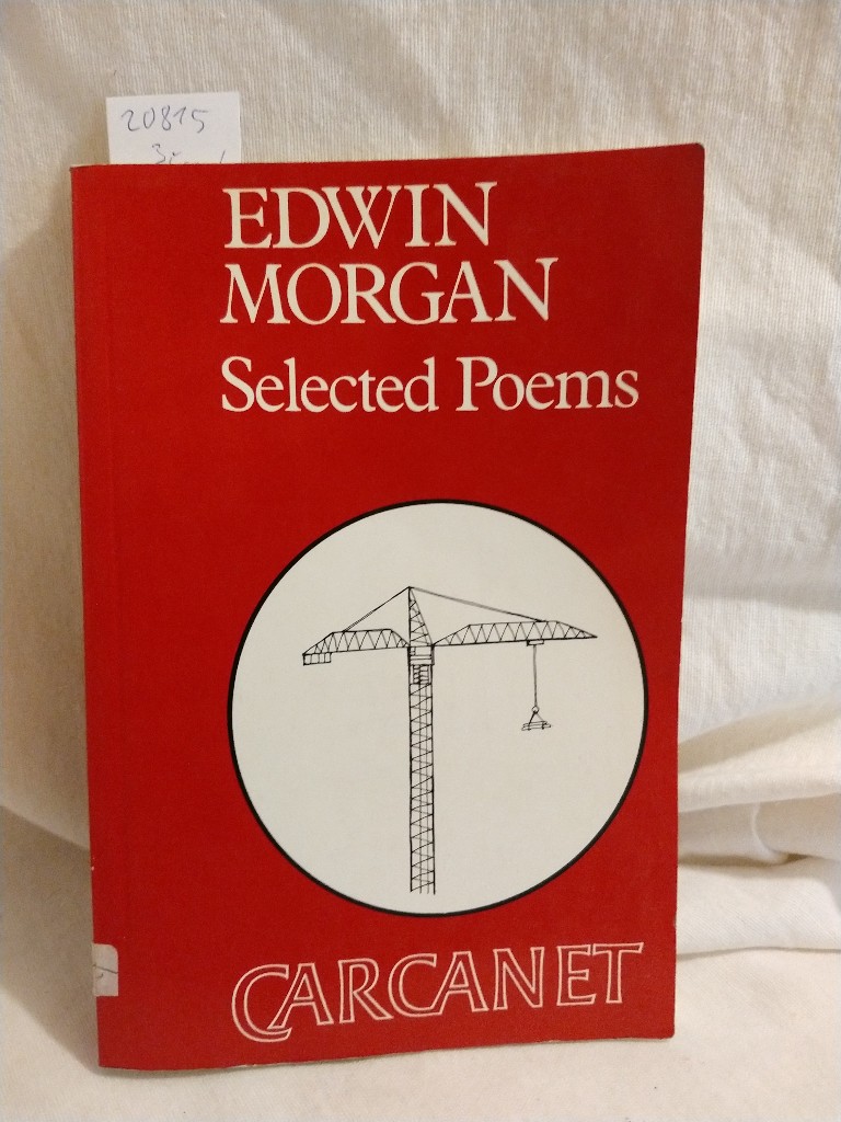 Selected Poems. - Morgan, Edwin