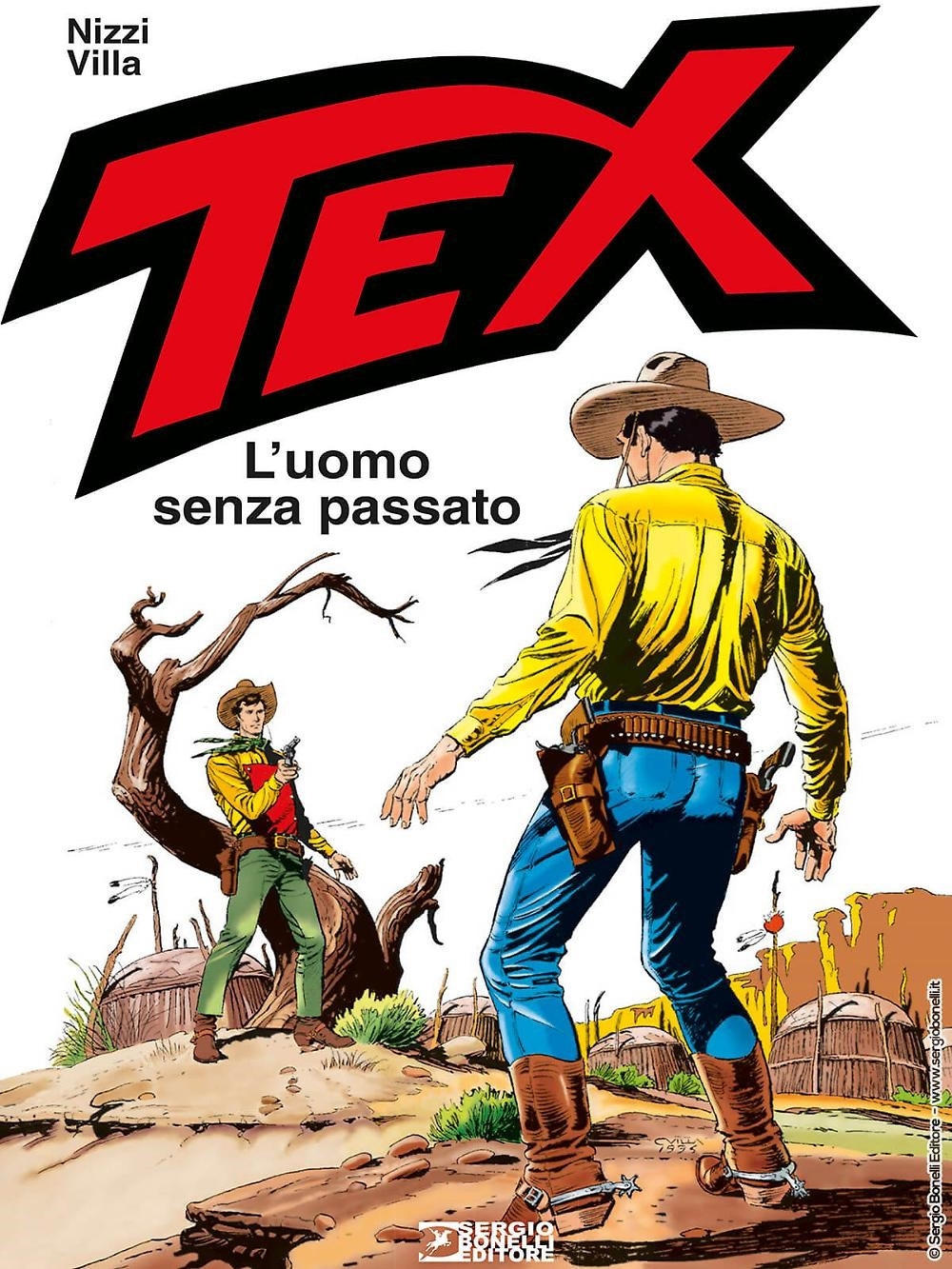 Tex. L'uomo senza passato - Claudio Nizzi; Claudio Villa