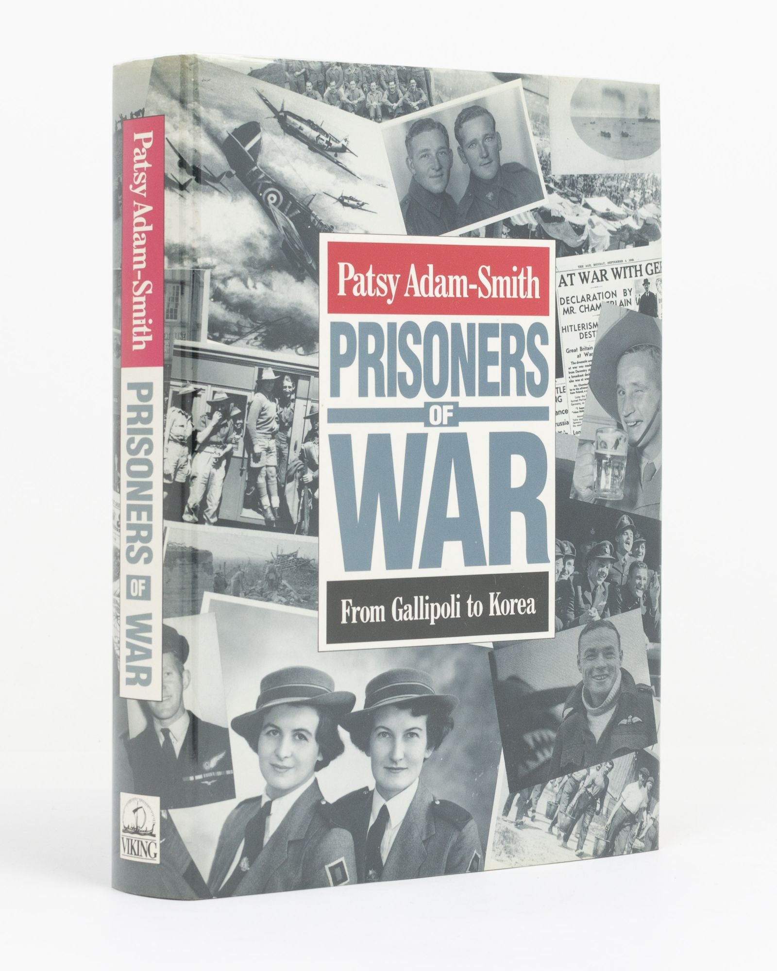 Prisoners of War From Gallipoli to Korea by ADAM-SMITH, Patsy: Very ...