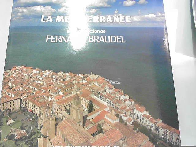 La méditerranée Tome 1 : L'espace et l'histoire - Braudel, Fernand