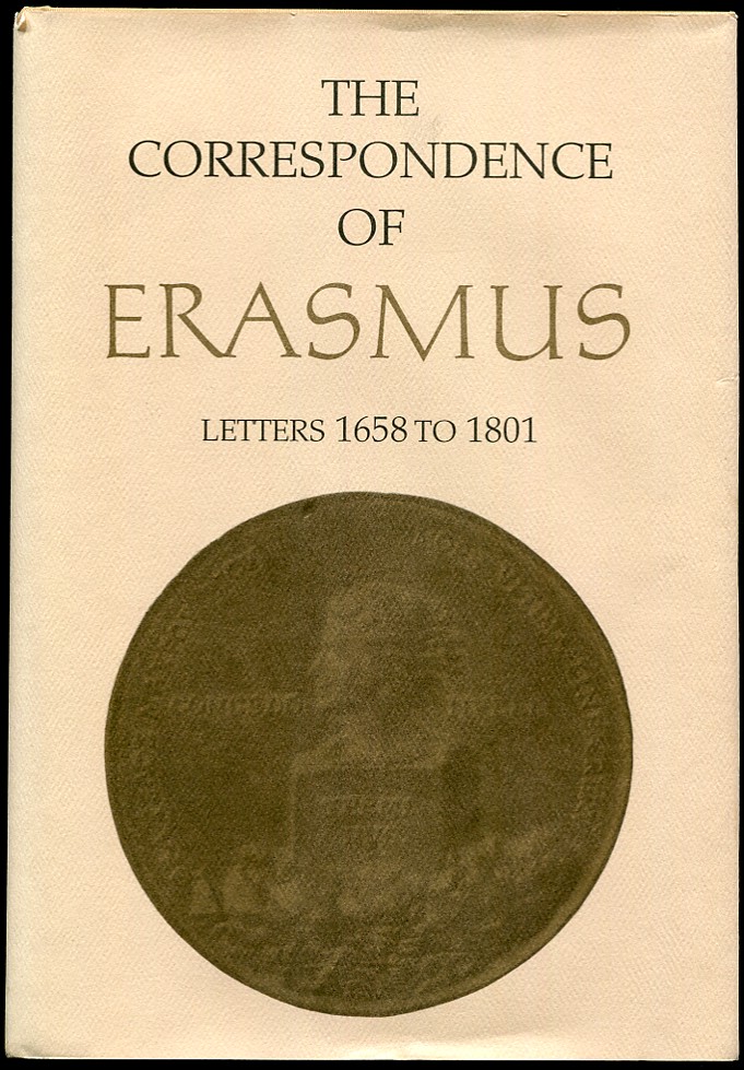 The Correspondence of Erasmus. 12. Letters 1658 to 1801. January 1526-March 1527. - Erasmus, Desiderius; Nauert, Charles G. and Dalzell, Alexander