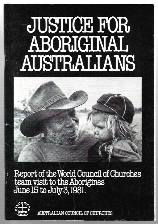 Justice For Aboriginal Australians Report Of The World Council Of Photo Inspiration