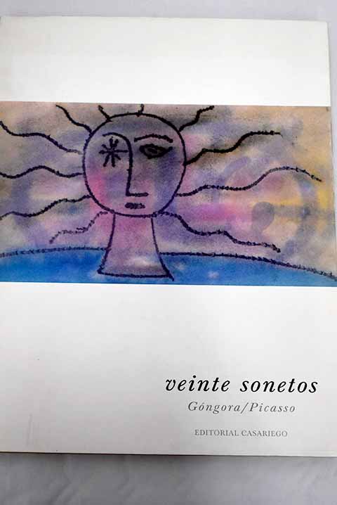 Veinte sonetos - Gongora y Argote, Luis de; Picasso, Pablo