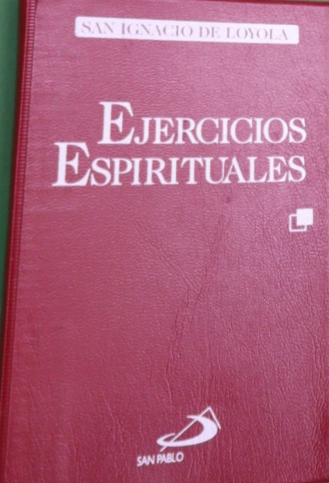 Ejercicios espirituales - Ignacio de Loyola,